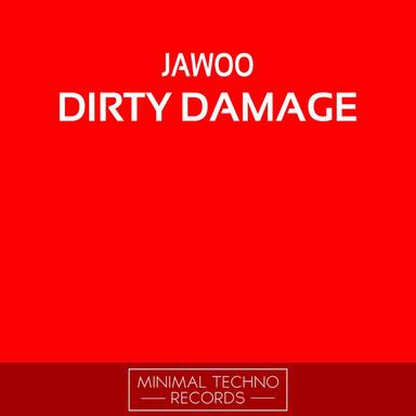 Dirty Damage - Original Mix