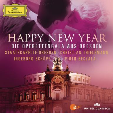 Gräfin Mariza, Act I: Wenn es Abend wird – Grüss mir mein Wien - Live at Semperoper, Dresden, 2012
