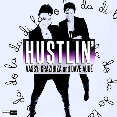 Hustlin' - Dave Aude 2014 Radio