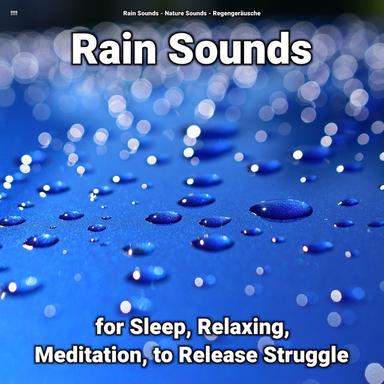 Fond Rain Sounds to Sleep To