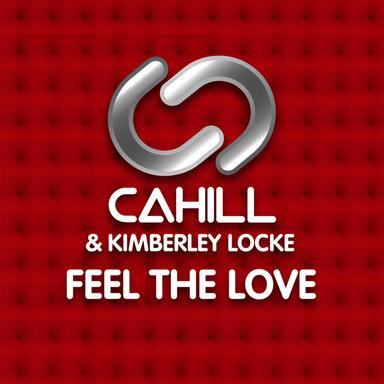 Feel The Love - Cahill Radio Edit