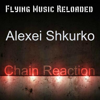 Chain Reaction - Original Mix