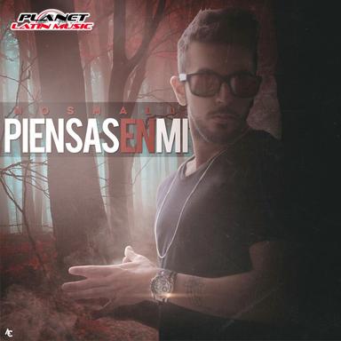 Piensas en Mi - Original Mix