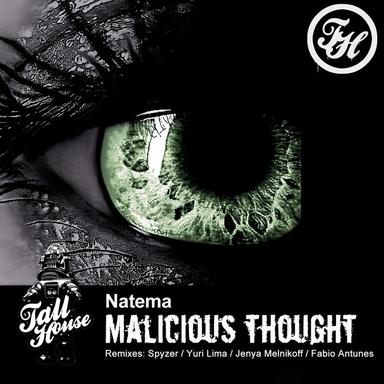 Malicious Thought - Yuri Lima Remix
