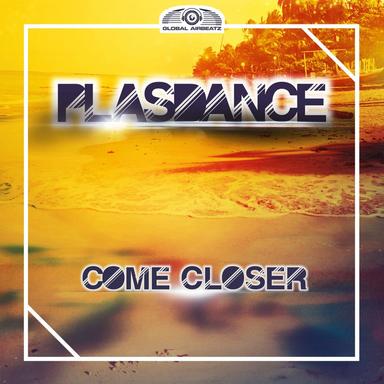 Come Closer - Hands Up Mix