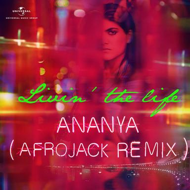 Livin’ The Life - Afrojack Remix