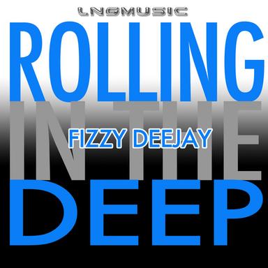 Rolling In The Deep