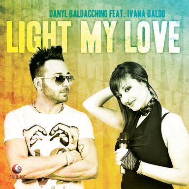 Light My Love - Paolo C. & Effe G. Remix