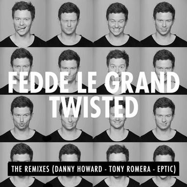 Twisted - Tony Romera Remix