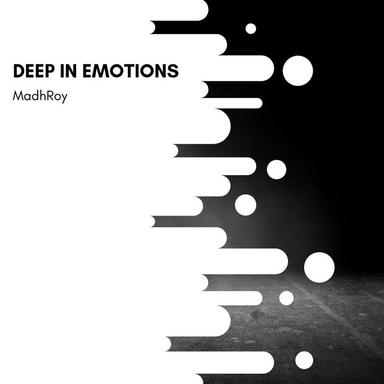 Deep In Emotions - Original Mix