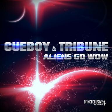 Aliens Go Wow - Original Mix