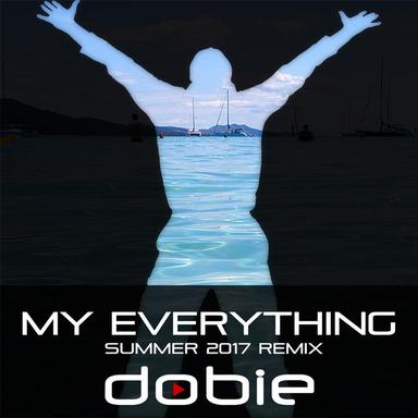 My Everything - Summer Remix