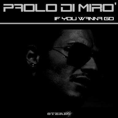 If You Wanna Go - Marco Carpentieri Remix