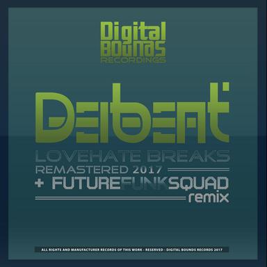 Lovehate Breaks - Future Funk Squad Remix