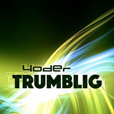 Trumblig - Original Mix