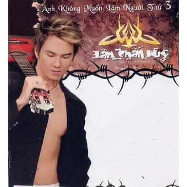 Anh Không Muốn Làm Người Thứ 3