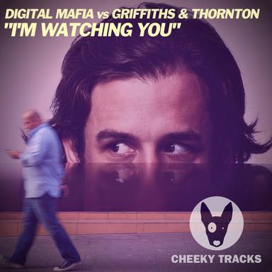 I'm Watching You - Radio Edit