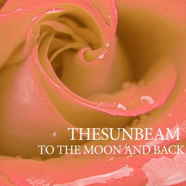To The Moon & Back - Original Mix