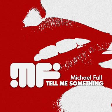 Tell Me Something - Radio Mix
