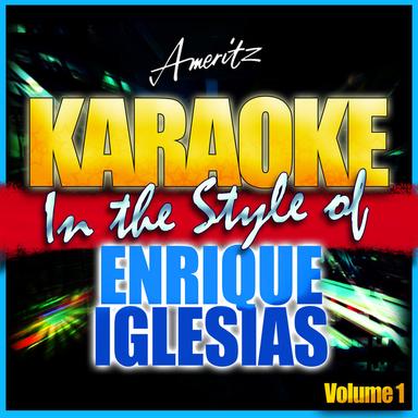 Karaoke - Enrique Iglesias Vol. 1
