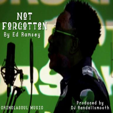 Not Forgotten - DJ Randall Smooth Reworked vocal Remix