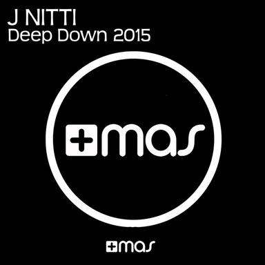 Deep Down 2015 - Extended Mix