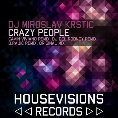 Crazy People - Cavin Viviano Remix