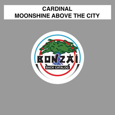Moonshine Above The City - Original Mix