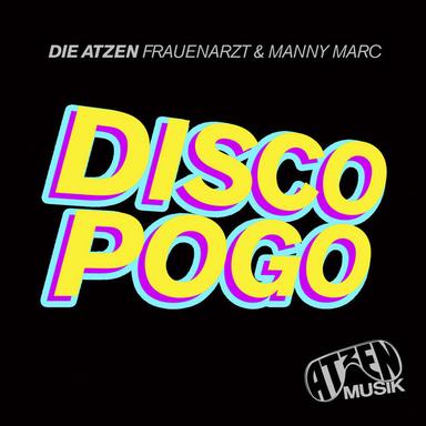 Disco Pogo - Atzen Musik Mix