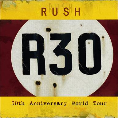 The Spirit of Radio - R30 Live Version