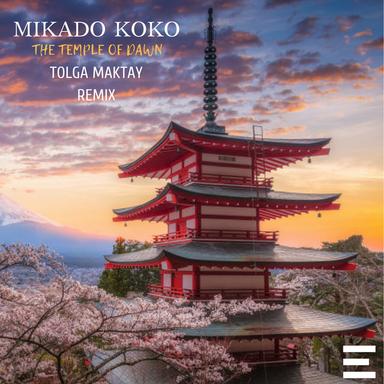 The Temple of Dawn - Tolga Maktay Remix