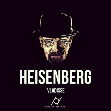 Heisenberg - Original Mix