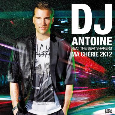 Ma chérie 2K12 - DJ Antoine vs Mad Mark 2k12 Radio Edit