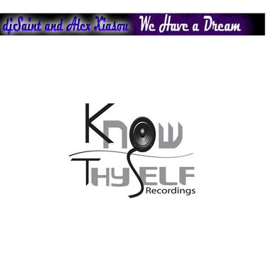 We Have A Dream - Original