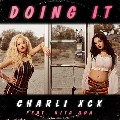 Doing It (feat. Rita Ora) - Westfunk Remix
