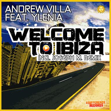 Welcome to Ibiza - Joseph M. Remix Edit