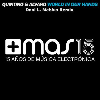 World in Our Hands - Dani L. Mebius Remix