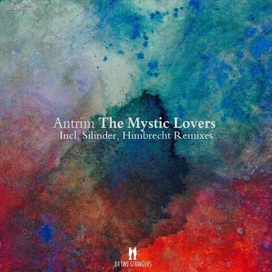 The Mystic Lovers - Silinder Remix