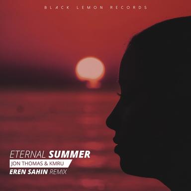Eternal Summer - Eren Sahin Remix
