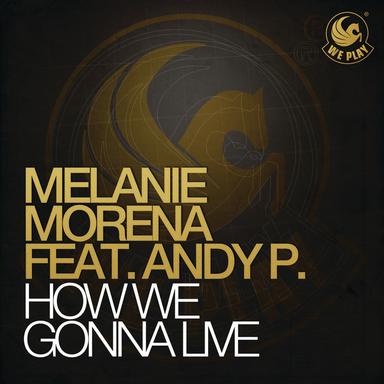 How We Gonna Live (feat. Andy P) - D.Lectro & Mark Bale Remix