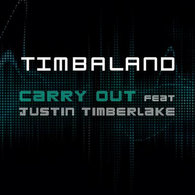 Carry Out (Featuring Justin Timberlake)