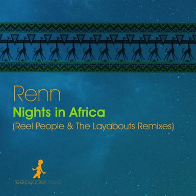 Nights in Africa - Reel People's Reprise Mix