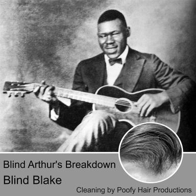Blind Arthur's Breakdown