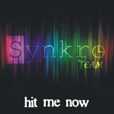Hit Me Now - Extended