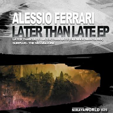 Later Than Late - Glender Niraya Mix