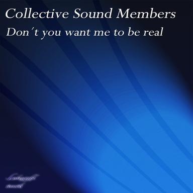 Don't You Want Me To Be Real (Lounge Mix)
