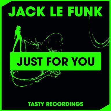Just For You - Original Mix