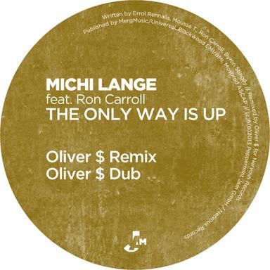 The Only Way Is Up (Oliver $ Remix)