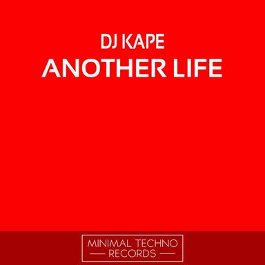 Another Life - Original Mix