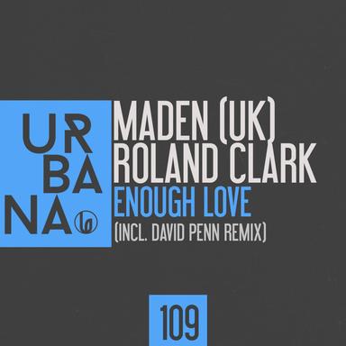 Enough Love - David Penn Remix